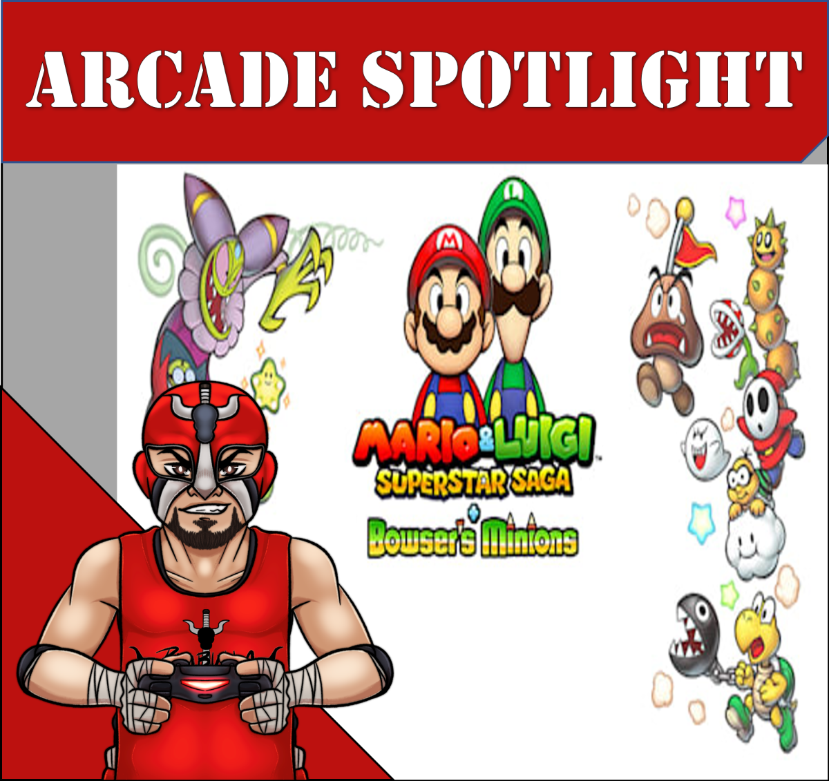 Arcade Spotlight: Mike VS. Mario and Luigi Super Star Saga + Bowser’s Minions (3DS)
